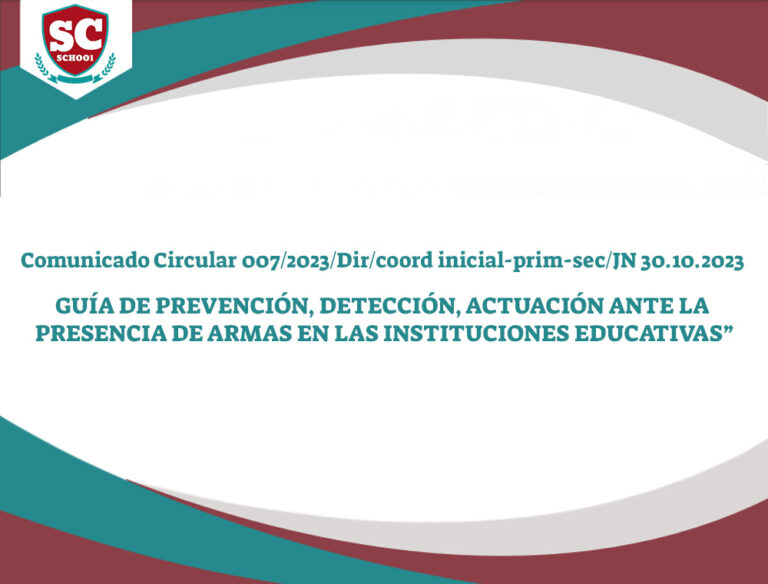 Comunicado 007/2023 – Incorporación al RIE “Guía de prevención, detección, actuación ante la presencia de armas en las instituciones educativas”