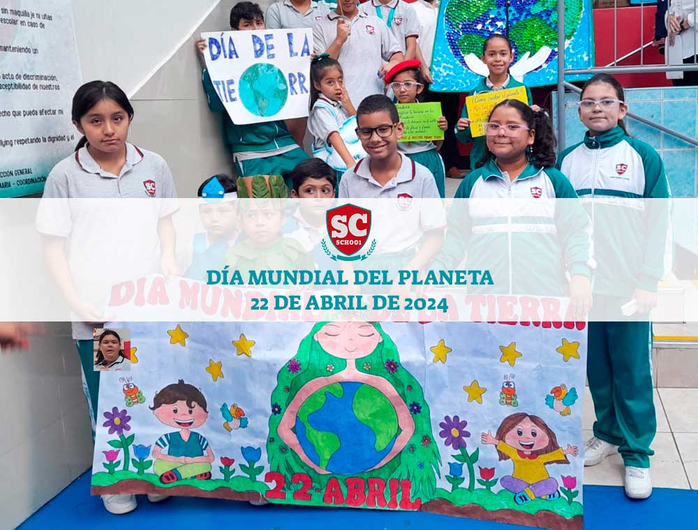 Día Mundial del planeta 2024 – Colegio Saint Camila’s School